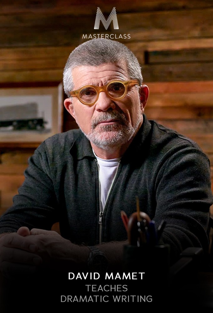 MasterClass David Mamet Teaches Dramatic Writing [409574] (A1751665175) [[Masterclass Series]] --Plex--